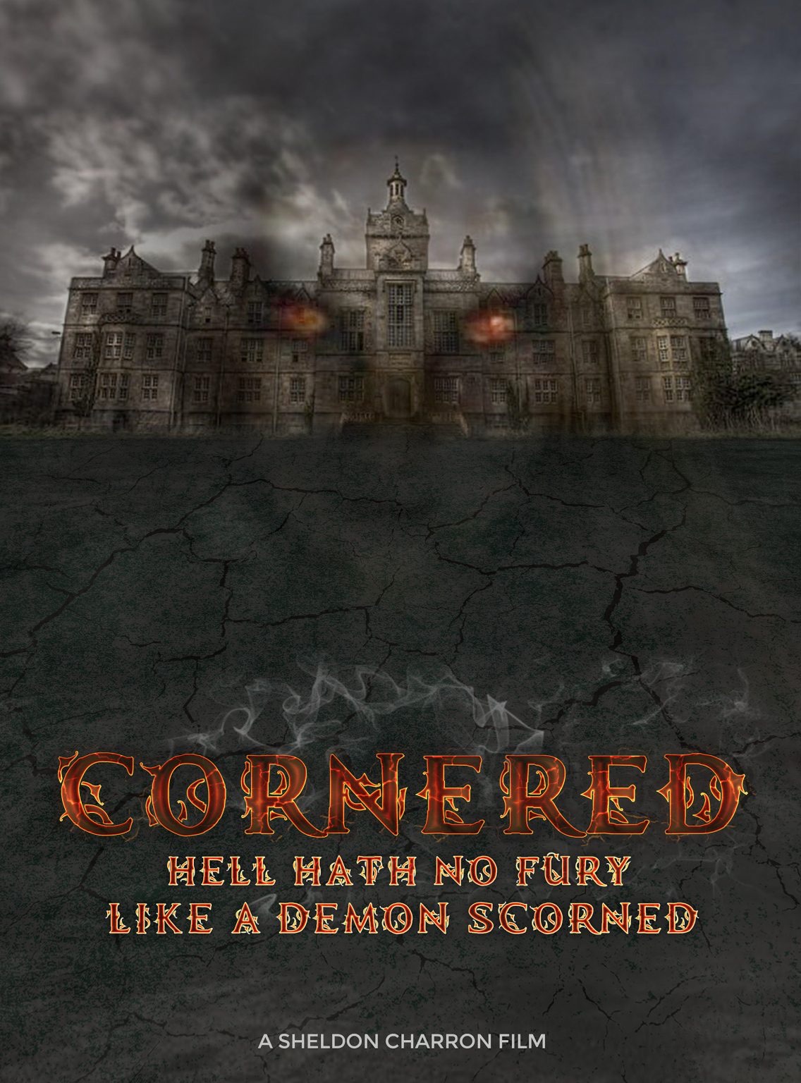 CORNERED poster: the burning asylum beneath the title, her face in the smoke